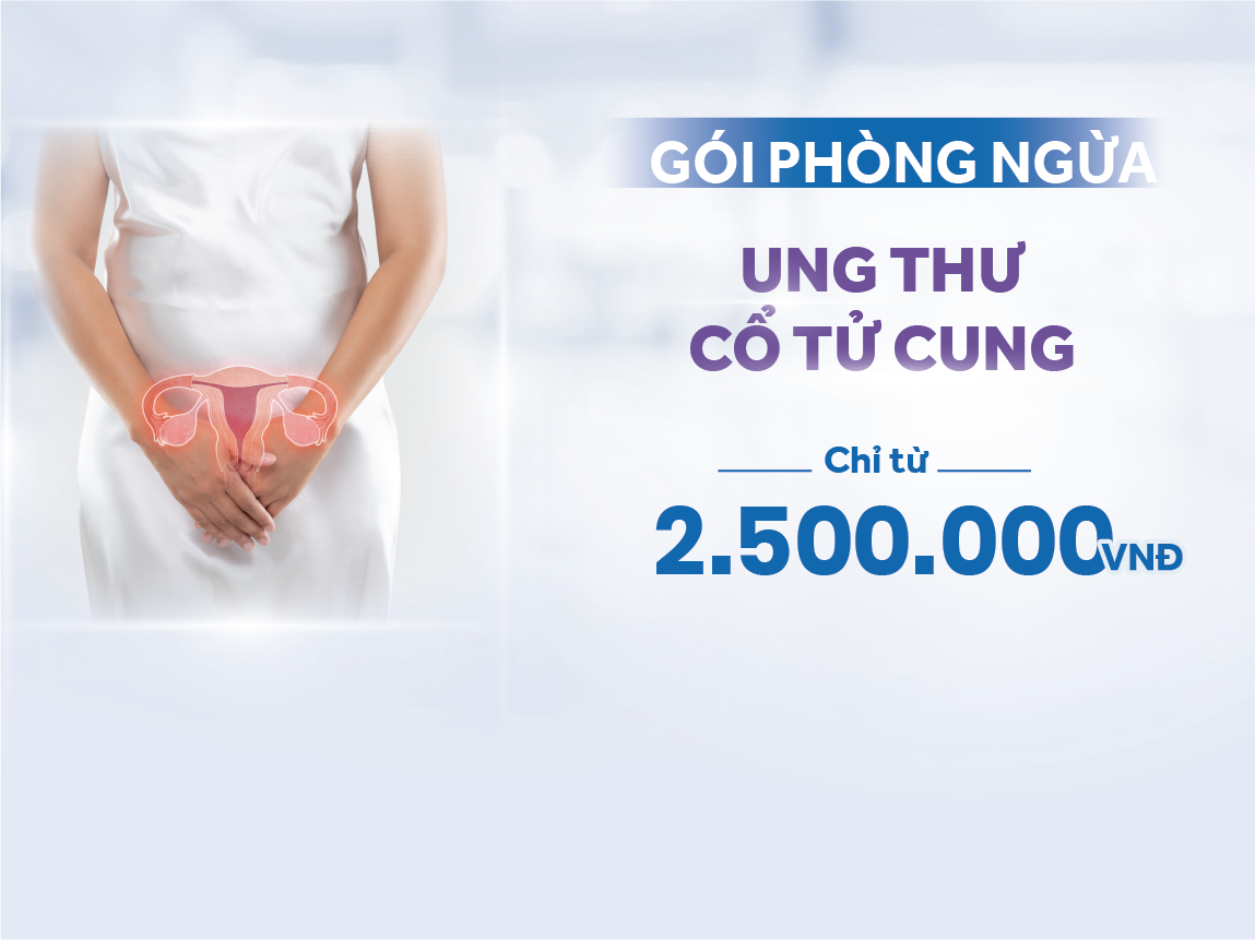 Gói phòng ngừa ung thư cổ tử cung