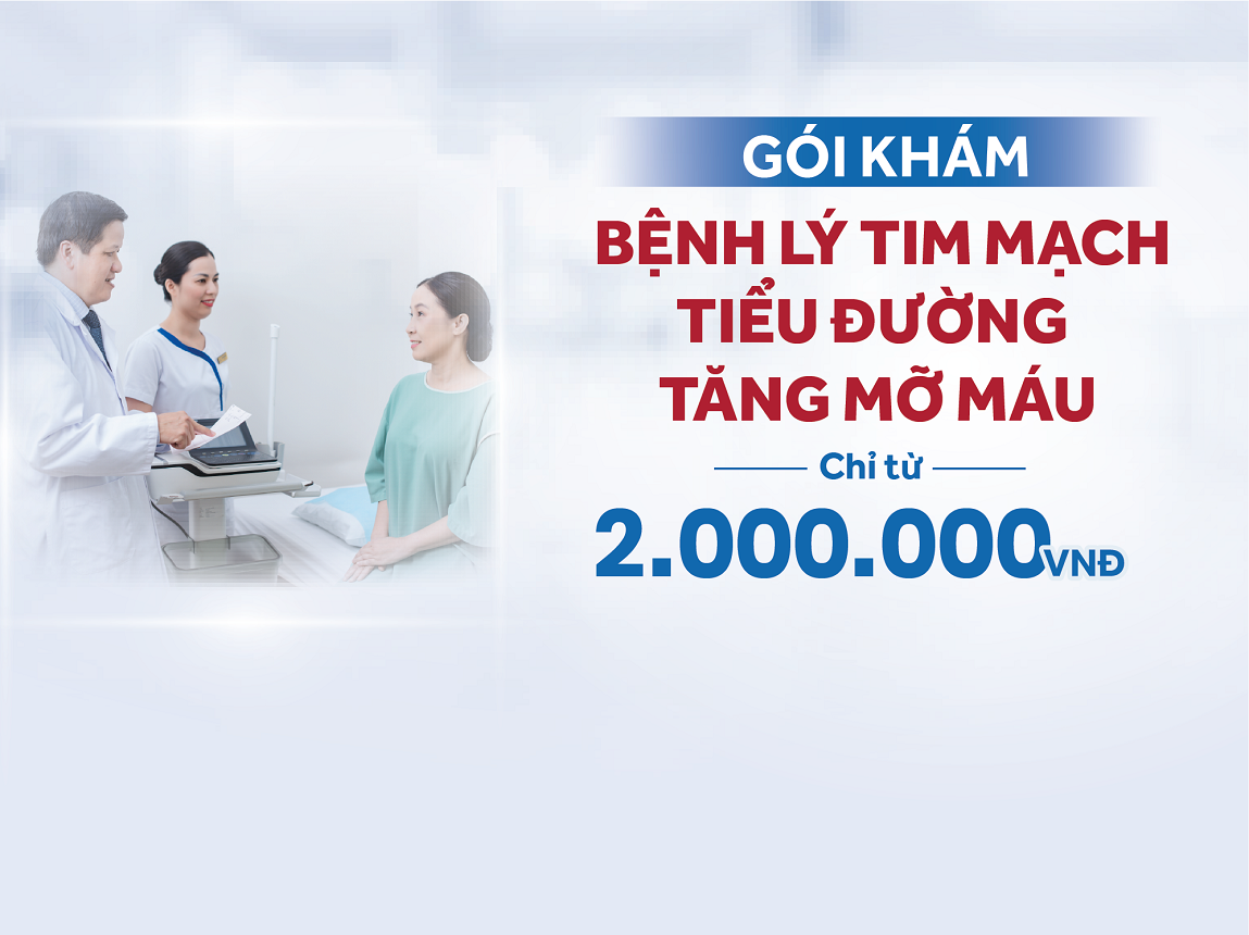 Gói khám bệnh lý tim mạch tiểu đường tăng mỡ máu