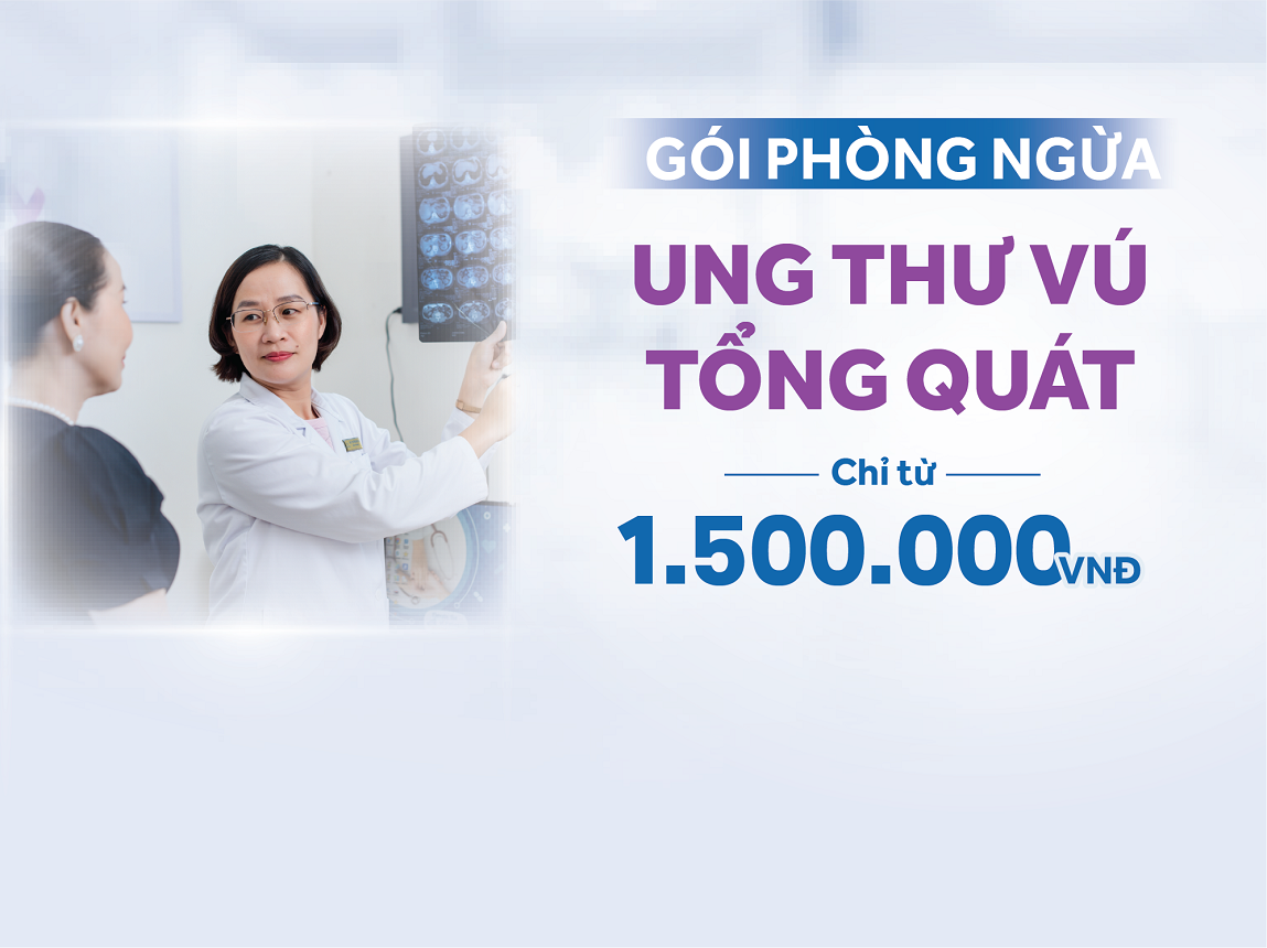 Gói Phòng ngừa ung thư Vú cho người trên dưới 30 tuổi