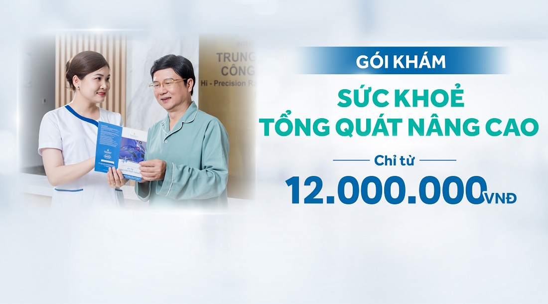 Gói Khám sức khỏe tổng quát Nâng cao